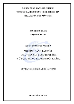 Khóa luận tốt nghiệp khoa học máy tính mô hình sáng tác thơ từ nội dung ảnh sử dụng mạng tạo sinh