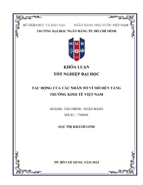 Tác động của các nhân tố vĩ mô đến tăng trưởng kinh tế việt nam khóa luận tốt nghiệp đại học