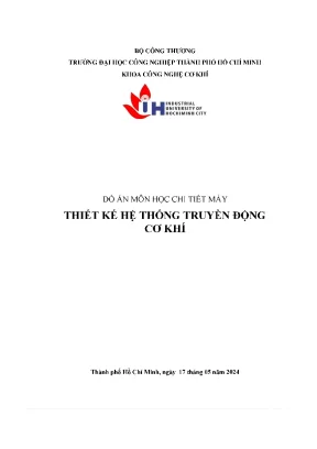 Đồ án môn học chi tiết máy thiết kế hệ thống truyền động cơ khí