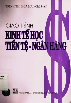 Giáo trình kinh tế học tiền tệ ngân hàng
