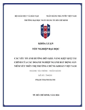 Các yếu tố ảnh hưởng đến khả năng kiệt quệ tài chính của các doanh nghiệp ngành bất động sản niêm yết trên thị trường chứng khoán việt nam khóa luận tốt nghiệp đại học