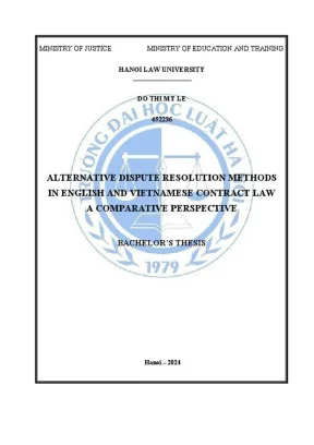 Khóa luận tốt nghiệp alternative dispute resolution methods in english and vietnamese contract law a comparative perspective