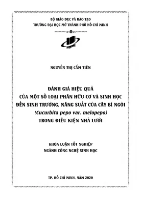 Đánh giá hiệu quả của một số loại phân hữu cơ và sinh học đến sinh trưởng năng suất của cây bí ngòi cucurbita pepo var melopepo trong điều kiện nhà lưới