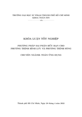 Khóa luận tốt nghiệp ngữ văn phương pháp sai phân hữu hạn cho phương trình bình lưu và phương trình sóng
