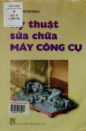 Kỹ thuật sữa chữa máy công cụ lưu văn nhang