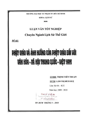 Khóa luận tốt nghiệp lịch sử phật giáo và ảnh hưởng của phật giáo đối với văn hóa xã hội trung quốc việt nam