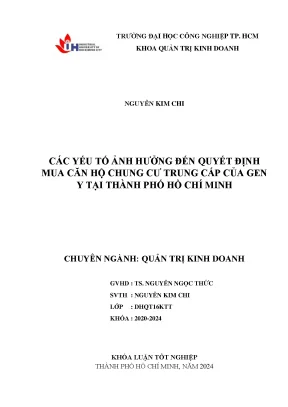 Khóa luận tốt nghiệp các yếu tố ảnh hưởng đến quyết định mua căn hộ chung cư trung cấp của gen y tại thành phố hồ chí minh