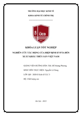 Khóa luận tốt nghiệp nghiên cứu tác động của hiệp định evfta đến xuất khẩu thủy sản việt nam
