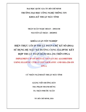 Khóa luận tốt nghiệp kỹ thuật máy tính hiện thực lõi ip thuật toán chữ ký số dsa sử dụng hệ mật mã đường cong elliptic kết hợp thuật toán băm sha 256 trên fpga