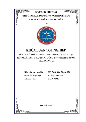 Khóa luận tốt nghiệp kế toán doanh thu chi phí và xác định kết quả kinh doanh tại công ty tnhh hansung global vina