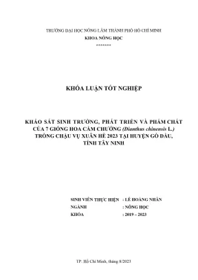 Khóa luận tốt nghiệp nông học khảo sát sinh trưởng phát triển và phẩm chất của 7 giống hoa cẩm chướng dianthus chinensis l trồng chậu vụ xuân hè 2023 tại huyện gò dầu tỉnh tây ninh