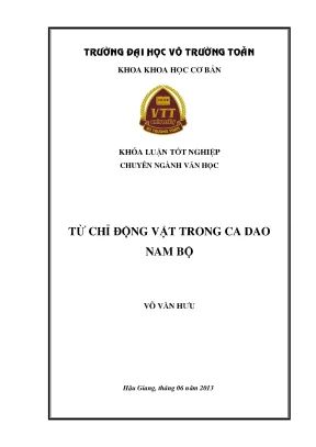 Khóa luận tốt nghiệp văn học từ chỉ động vật trong ca dao nam bộ