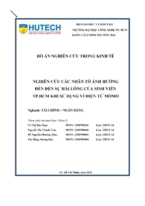 Đồ án nghiên cứu trong kinh tế nghiên cứu các nhân tố ảnh hưởng đến đến sự hài lòng của sinh viên tp hcm khi sử dụng ví điện tử momo