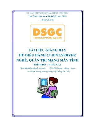 Tài liệu giảng dạy hệ điều hành clientserver nghề quản trị mạng máy tính trung cấp