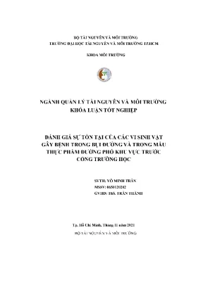 Đánh giá sự tồn tại của các vi sinh vật gây bệnh trong bụi đường và trong mẫu thực phẩm đường phố khu vực trước cổng trường học