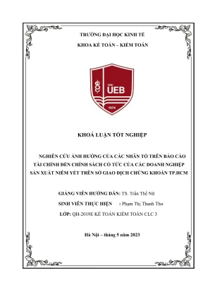 Khóa luận tốt nghiệp kế toán kiểm toán nghiên cứu ảnh hưởng của các nhân tố trên báo cáo tài chính đến chính sách cổ tức của các doanh nghiệp sản xuất niêm yết trên cơ sở giao dịch chứng khoán tp hcm