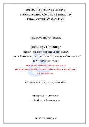 Khóa luận tốt nghiệp kỹ thuật máy tính nghiên cứu tích hợp thuật toán nhận dạng biển số xe trong nhà xe trên camera thông minh sử dụng công nghệ soc