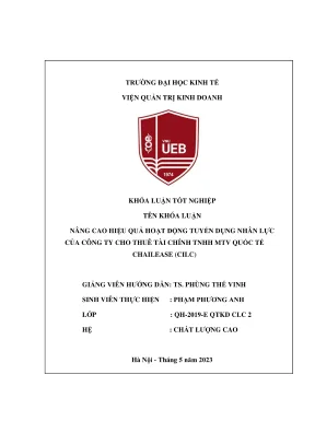 Khóa luận tốt nghiệp nâng cao hiệu quả hoạt động tuyển dụng nhân lực của công ty cho thuê tài chính tnhh mtv quốc tế chailease