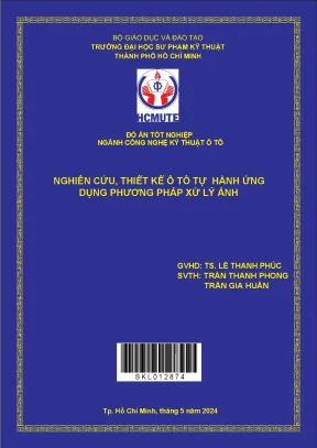 Nghiên cứu thiết kế ô tô tự hành ứng dụng phương pháp xử lý ảnh