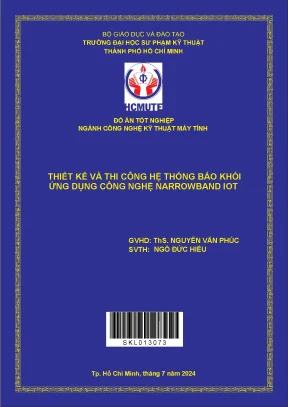 Thiết kế và thi công hệ thống báo khói ứng dụng công nghệ narrowband iot
