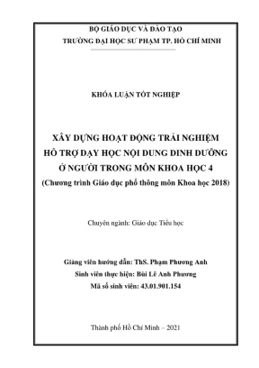Khóa luận tốt nghiệp giáo dục tiểu học xây dựng hoạt động trải nghiệm hỗ trợ day học nội dung dinh dưỡng ở người trong môn khoa học 4 chương trình giáo dục phổ thông môn khoa học 2018