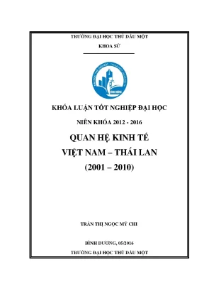 Khóa luận tốt nghiệp quan hệ kinh tế việt nam thái lan 2001 2010