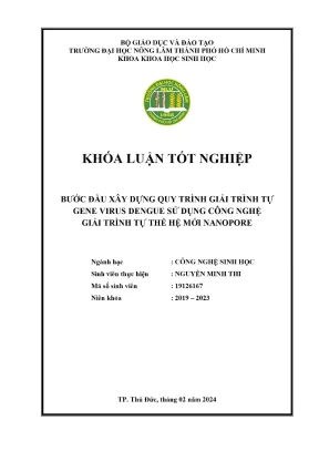 Khóa luận tốt nghiệp công nghệ sinh học bước đầu xây dựng quy trình giải trình tự gene virus dengue sử dụng công nghệ giải trình tự thế hệ mới nanopore