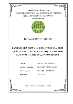 Khóa luận tốt nghiệp quản lý môi trường đánh giá hiện trạng và đề xuất các giải pháp quản lý chất thải rắn sinh hoạt tại phường linh xuân tp thủ đức tp hồ chí minh