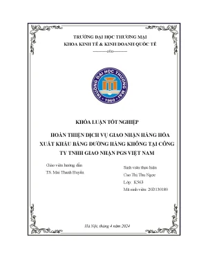 Hoàn thiện dịch vụ giao nhận hàng hóa xuất khẩu bằng đường hàng không tại công ty tnhh giao nhận pgs việt nam