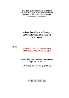 Báo cáo đồ án môn học giới thiệu ngành vật lý phy00010 đề tài tìm hiểu về sự chuyển pha hawking page của lỗ đen