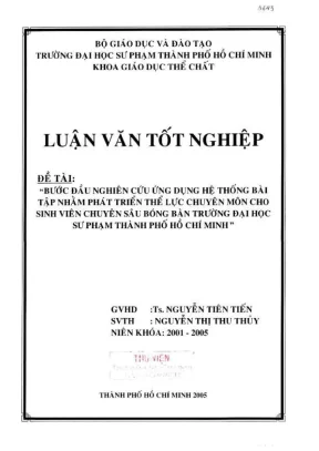 Khóa luận tốt nghiệp giáo dục thể chất bước đầu nghiên cứu ứng dụng hệ thống bài tập nhằm phát triển thể lực chuyên môn cho sinh viên chuyên sâu bóng bàn trường đại học sư phạm thành phố hồ chí minh