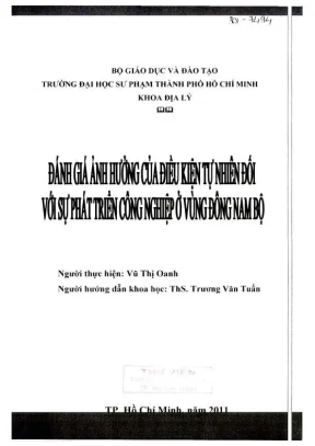 Khóa luận tốt nghiệp địa lý đánh giá ảnh hưởng của điều kiện tự nhiên đối với sự phát triển công nghiệp ở vùng đông nam bộ