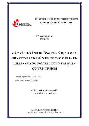 Các yếu tố ảnh hưởng đến ý định mua nhà cityland phân khúc cao cấp park hillss của người tiêu dùng tại quận gò vấp thành phố hồ chí minh