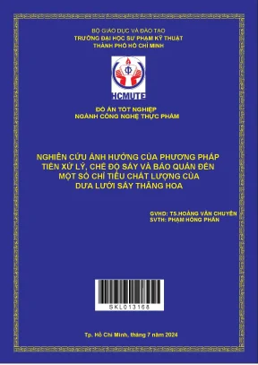 Nghiên cứu ảnh hưởng của phương pháp tiền xử lý chế độ sấy và bảo quản đến một số chỉ tiêu chất lượng của dưa lưới sấy thăng hoa