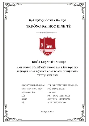 Khóa luận tốt nghiệp kế toán kiểm toán ảnh hưởng của nữ giới trong ban lãnh đạo đến hiệu quả hoạt động của các doanh nghiệp niêm yết tại việt nam