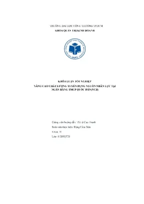 Khóa luận tốt nghiệp nâng cao chất lượng tuyển dụng nguồn nhân lực tại ngân hàng tmcp quốc dânncb