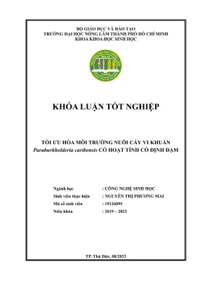 Khóa luận tốt nghiệp công nghệ sinh học tối ưu hóa môi trường nuôi cấy vi khuẩn paraburkholderia caribensis có hoạt tính cố định đạm