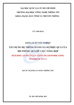 Khóa luận tốt nghiệp an toàn thông tin xây dựng hệ thống đánh giá độ hiệu quả của ids thông qua dữ liệu tổng hợp