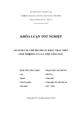 Khóa luận tốt nghiệp so sánh các chế độ cho ăn khác nhau trên sinh trưởng của gà thịt lông màu