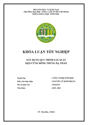 Khóa luận tốt nghiệp công nghệ sinh học xây dựng quy trình sản xuất kẹo cứng đông trùng hạ thảo