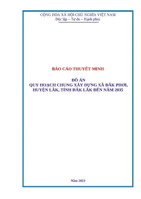 Báo cáo thuyết minh đồ án quy hoạch chung xây dựng xã đắk phơi huyện lắk tỉnh đắk lắk đến năm 2035