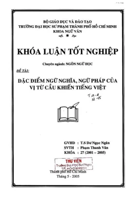 Khóa luận tốt nghiệp ngữ văn đặc điểm ngữ nghĩa ngữ pháp của vị từ cầu khiến tiếng việt