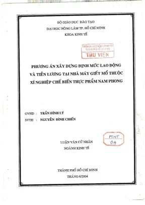 Khóa luận tốt nghiệp kinh tế phương án xây dựng định mức lao động và tiền lương tại nhà máy giết mổ thuộc xí nghiệp chế biến thực phẩm nam phong