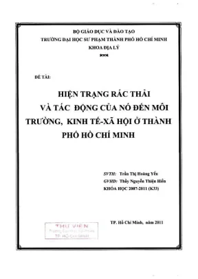 Khóa luận tốt nghiệp địa lý hiện trạng rác thải và tác động của nó đến môi trường kinh tế xã hội ở thành phố hồ chí minh