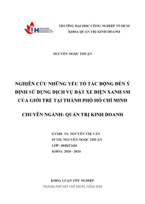 Khóa luận tốt nghiệp nghiên cứu những yếu tố tác động đến ý định sử dụng dịch vụ đặt xe điện xanh sm của giới trẻ tại thành phố hồ chí minh