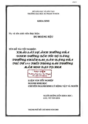 Khóa luận tốt nghiệp sinh học khảo sát sự ảnh hưởng của dinh dưỡng đến tốc độ tăng trưởng chiều cao cân nặng của trẻ từ 3 5 tuổi trong các trường mầm non tại tp hcm