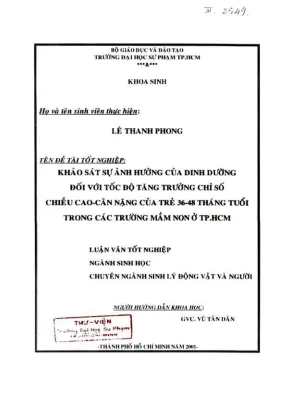 Khóa luận tốt nghiệp sinh học khảo sát sự ảnh hưởng của dinh dưỡng đối với tố độ tăng trưởng chỉ số chiều cao cân nặng của trẻ 36 48 tháng tuổi trong các trường mầm non ở tp hcm