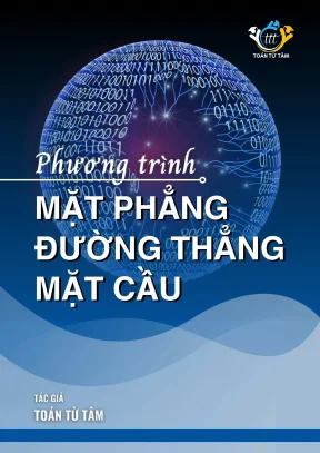 Chuyên đề phương trình mặt phẳng đường thẳng mặt cầu toán 12