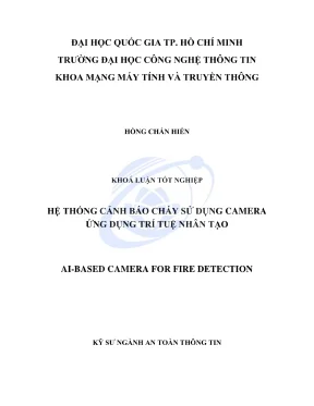 Khóa luận tốt nghiệp an toàn thông tin hệ thống cảnh báo cháy sử dụng camera ứng dụng trí tuệ nhân tạo