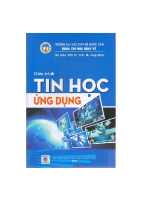 Giáo trình tin học ứng dụng pgs ts trần thị song minh
